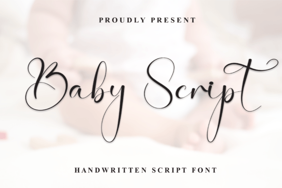 Baby Script: A Stylish and Elegant Font for Every Creative Project