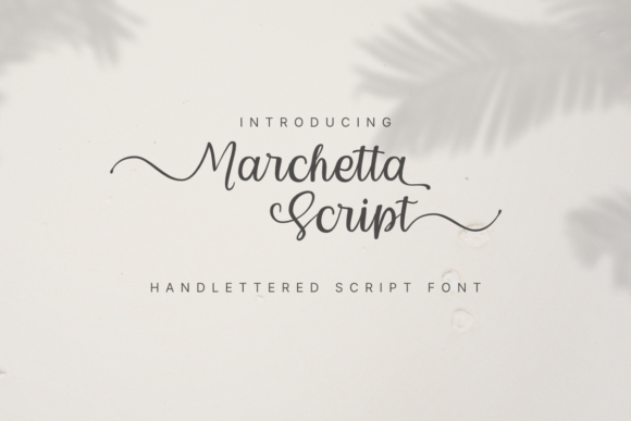 Marchetta Script: A Versatile Font for Handwritten Elegance