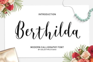 Say Hello to Berthilda Script – A Contemporary Calligraphy with a Vintage Feel